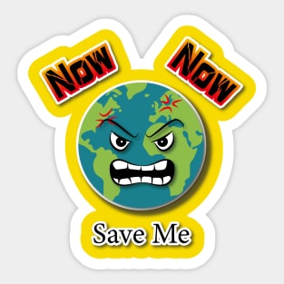 save earth now Sticker